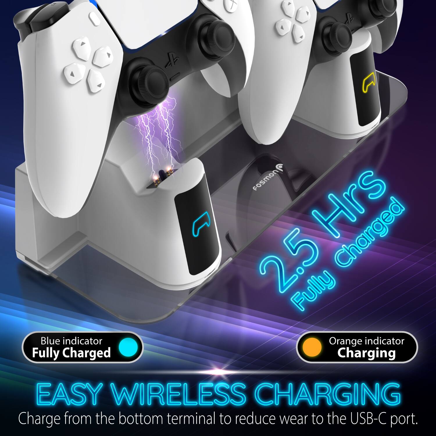 EASY WIRELESS CHARGING

Charge from the bottom terminal to reduce wear to the USB-C port.

2.5 Hrs Fully Charged

Blue indicator Fully Charged

Orange indicator Charging