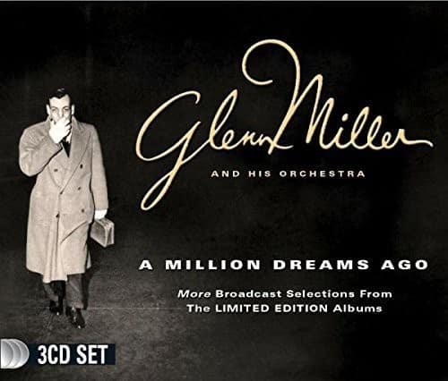 Glenn Miller - A Million Dreams Ago  - COMPACT DISCS
