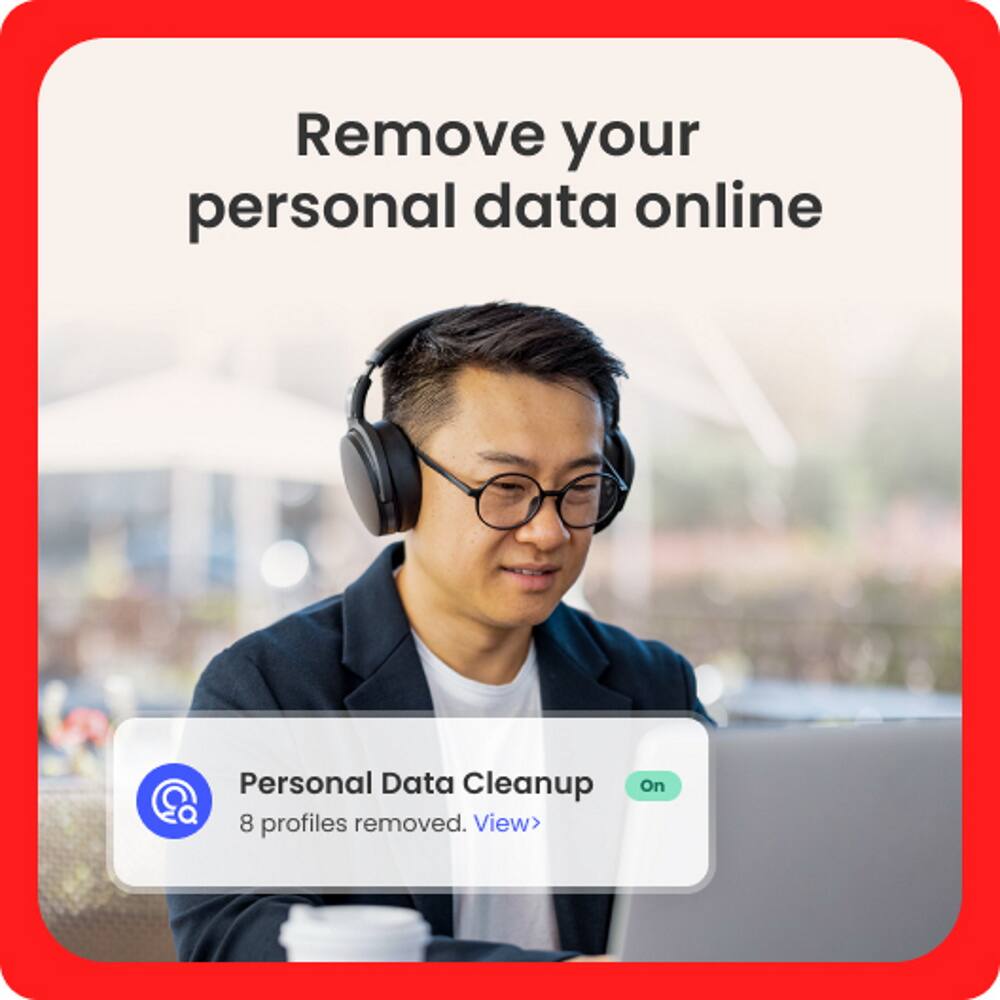 Remove your personal data online

Personal Data Cleanup
8 profiles removed. View>