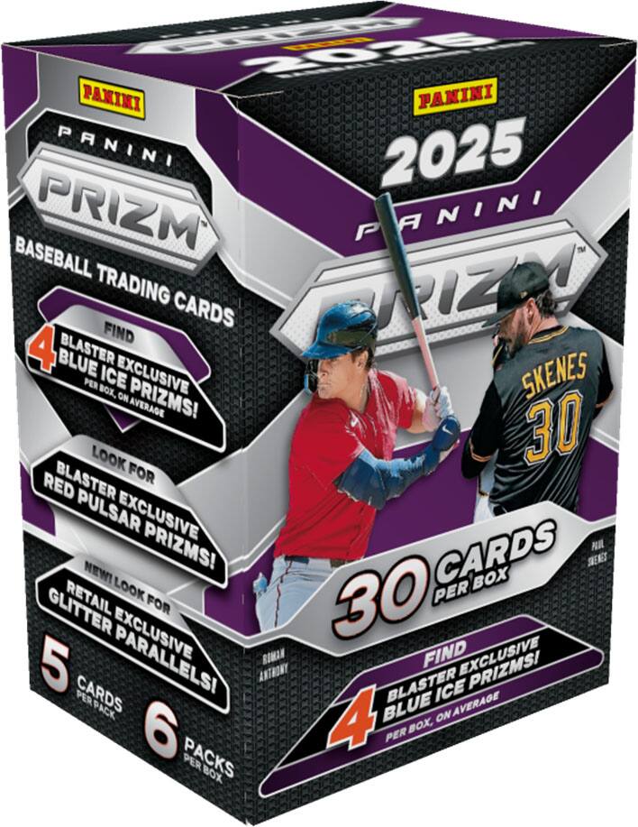 PANINI
PRIZM
BASEBALL TRADING CARDS
2025
FIND 4 BLASTER EXCLUSIVE BLUE ICE PRIZMS! PER BOX, ON AVERAGE
LOOK FOR BLASTER EXCLUSIVE RED PULSAR PRIZMS!
NEW! LOOK FOR RETAIL EXCLUSIVE GLITTER PARALLELS!
30 CARDS PER BOX
5 CARDS PER PACK
6 PACKS PER BOX
FIND 4 BLASTER EXCLUSIVE BLUE ICE PRIZMS! PER BOX, ON AVERAGE
SKENES 30
ANTHONY