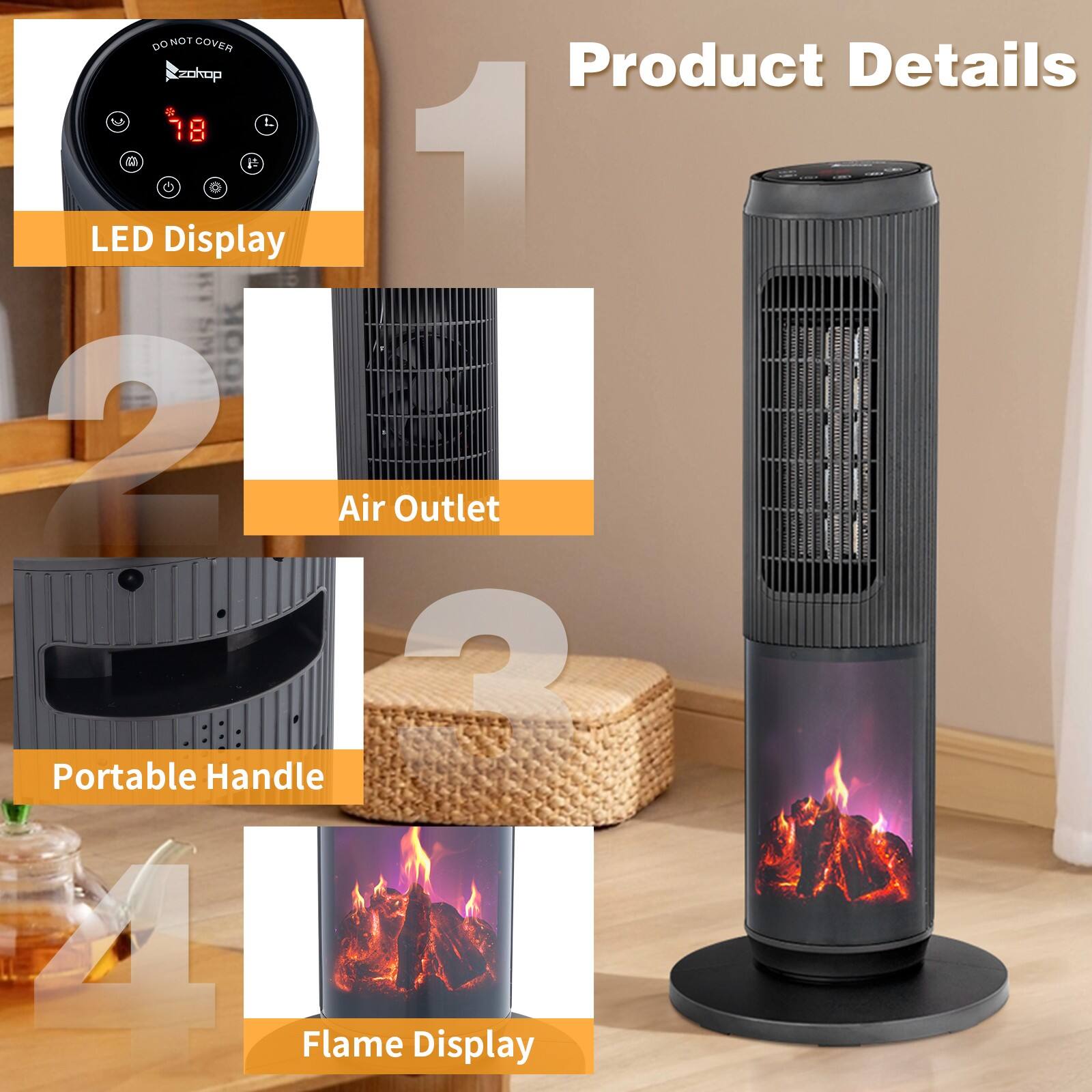 Product Details

1. LED Display
2. Air Outlet
3. Portable Handle
4. Flame Display
