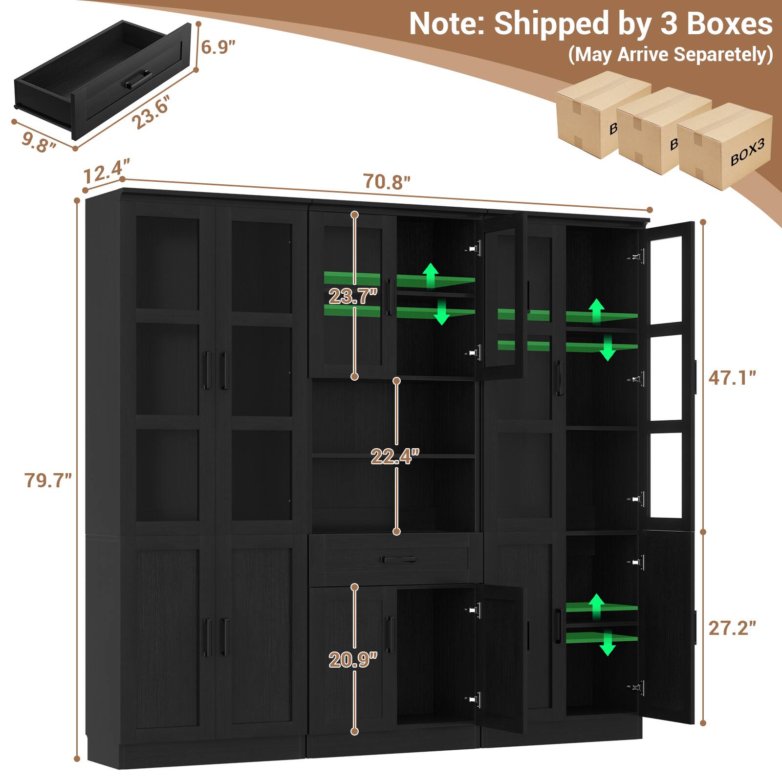 23.6" 9.8" 12.4" 6.9"  
Note: Shipped by 3 Boxes (May Arrive Separately)  
B BOX3  
70.8" 23.7" 47.1" 79.7" 22.4" 20.9" 27.2"