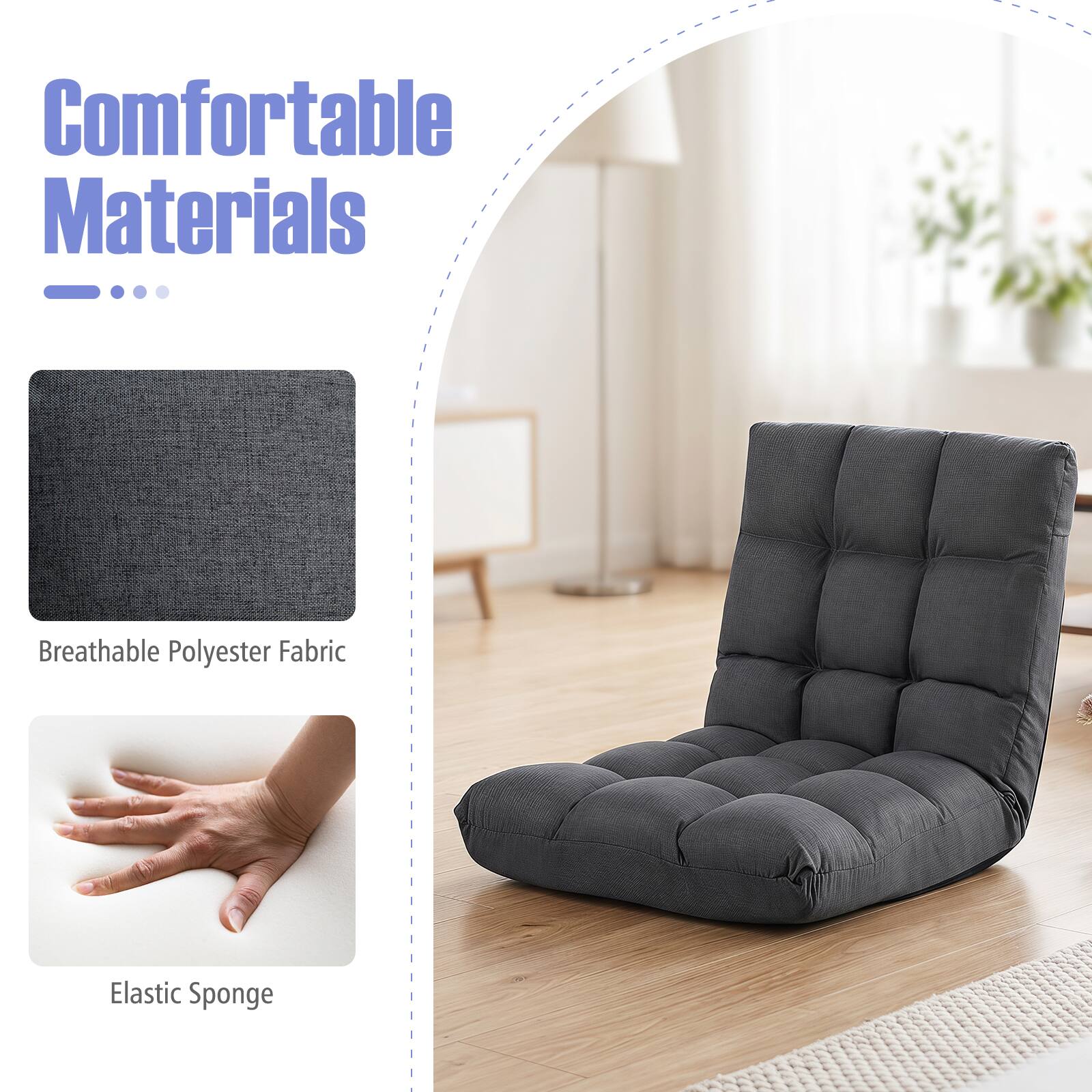 Comfortable Materials  
Breathable Polyester Fabric  
Elastic Sponge