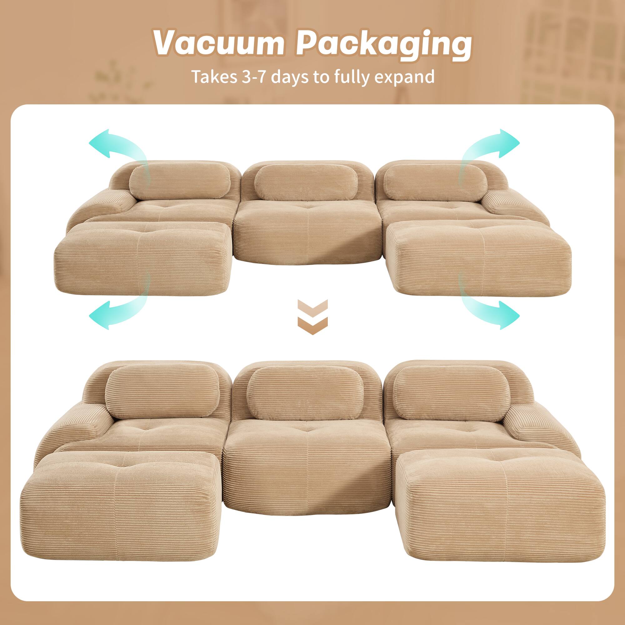 Vacuum Packaging  
Takes 3-7 days to fully expand