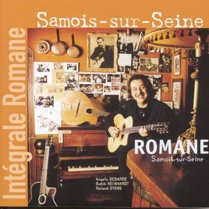 Samois-sur-Seine
Intégrale Romane
ROMANE
Samois-sur-Seine
Angelo Debarre
Babik Reinhardt
Roland Dyens
Samois-sur-Seine