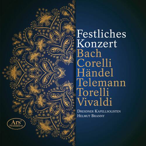 Torelli / Dresdner Kapellsolisten / Branny - Festive Concerto   - SUPER-AUDIO CD [Super Audio CD (SACD)]