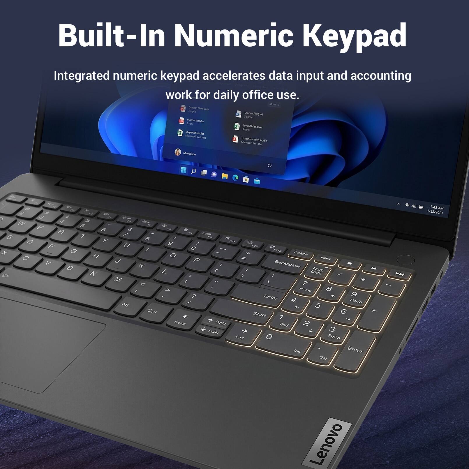 Built-In Numeric Keypad

Integrated numeric keypad accelerates data input and accounting work for daily office use.
