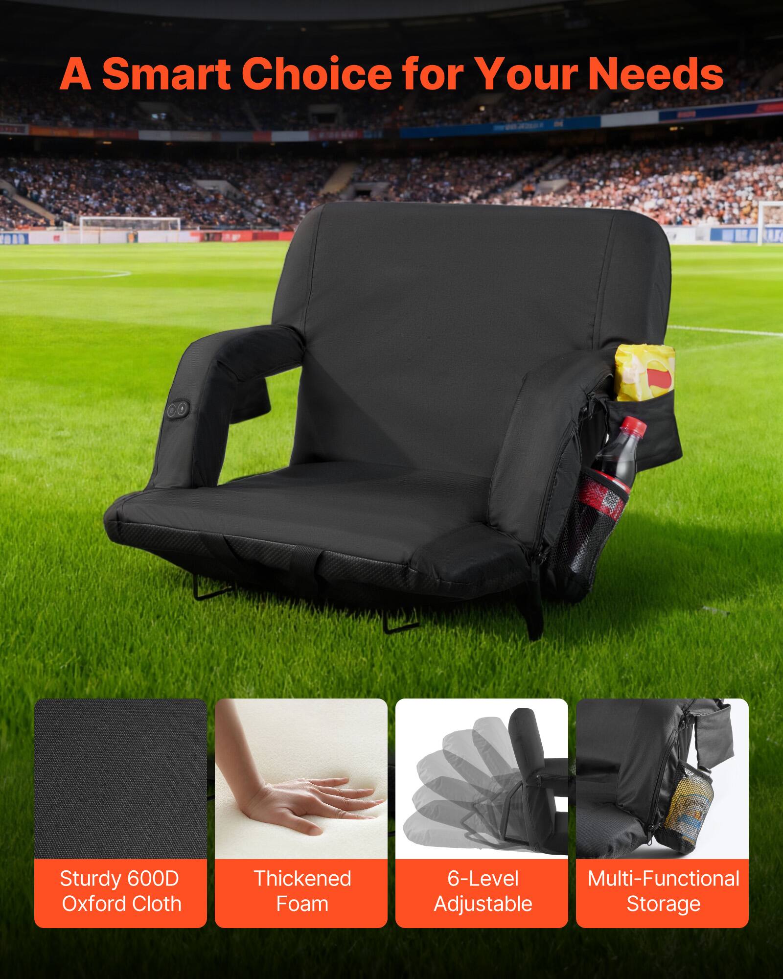 A Smart Choice for Your Needs

- Sturdy 600D Oxford Cloth
- Thickened Foam
- 6-Level Adjustable
- Multi-Functional Storage