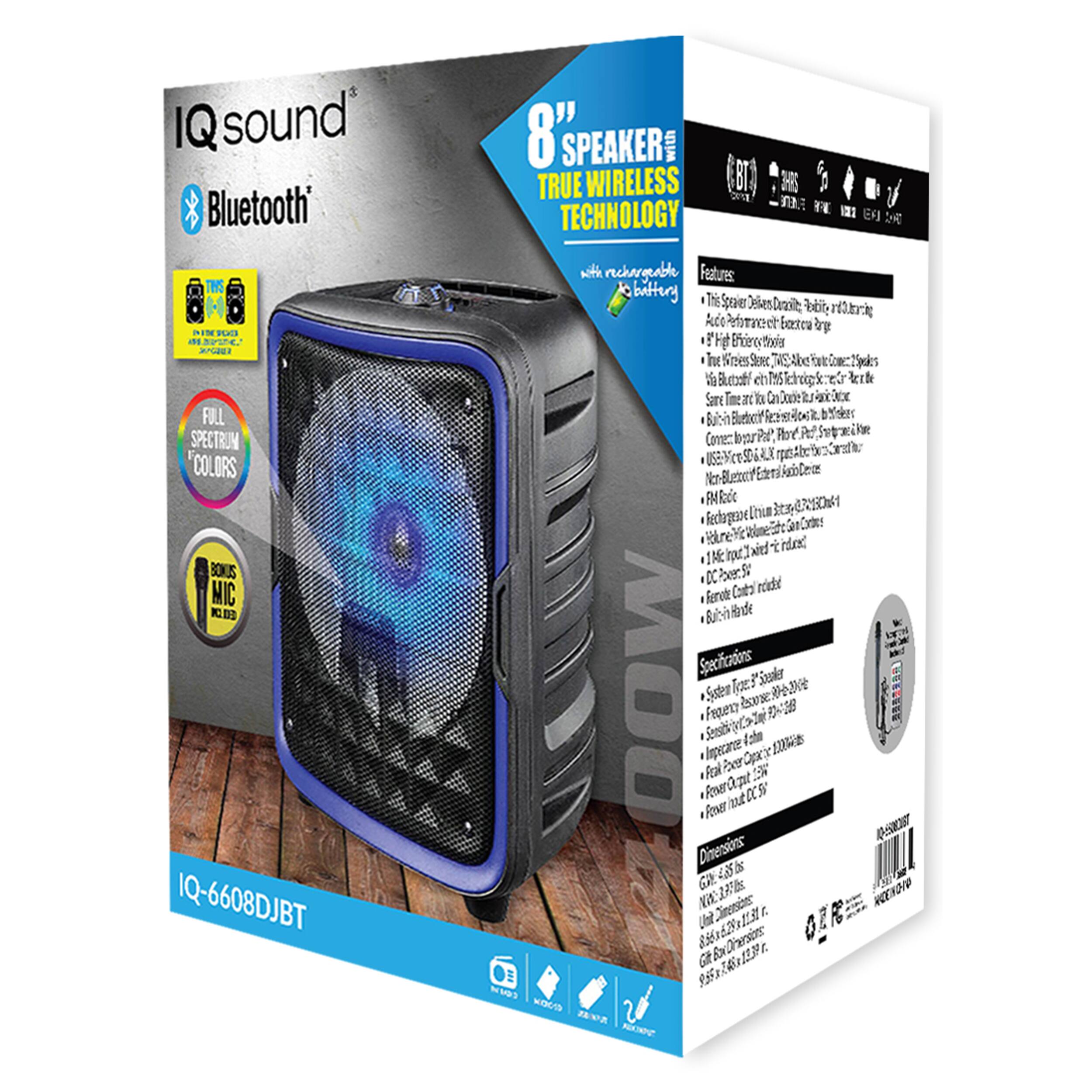 IQ sound Bluetooth FILL SPECTRUM COLORS BONUS MIC  
IQ-6608DJBT  
8" SPEAKER with TRUE WIRELESS BT 3.5" NE TE TECHNOLOGY  

Features:  
- The Speaker delivers powerful, clear, and loud sound  
- 3" High Efficiency Tweeter  
- Bluetooth Wireless Stereo, Supports A2DP, AVRCP, and HFP  
- Built-in Bluetooth Receiver, supports the latest Bluetooth 4.0  
- USB/SD/TF Card Player, supports MP3/WMA/WAV  
- FM Radio, supports FM/AM  
- Home Volume Control  
- 1M Micro USB Cable  
- Remote Control included  
- Built-in Microphone  

Specifications:  
- Speaker Type: 2.0  
- Frequency Response: 50Hz-20kHz  
- Sensitivity: 90dB  
- Impedance: 4Ω  
- Input Power: 10W  
- Peak Power Output: 20W  
- Power Input: DC 5V  

Dimensions:  
- 9.5" x 7.8" x 13.9"