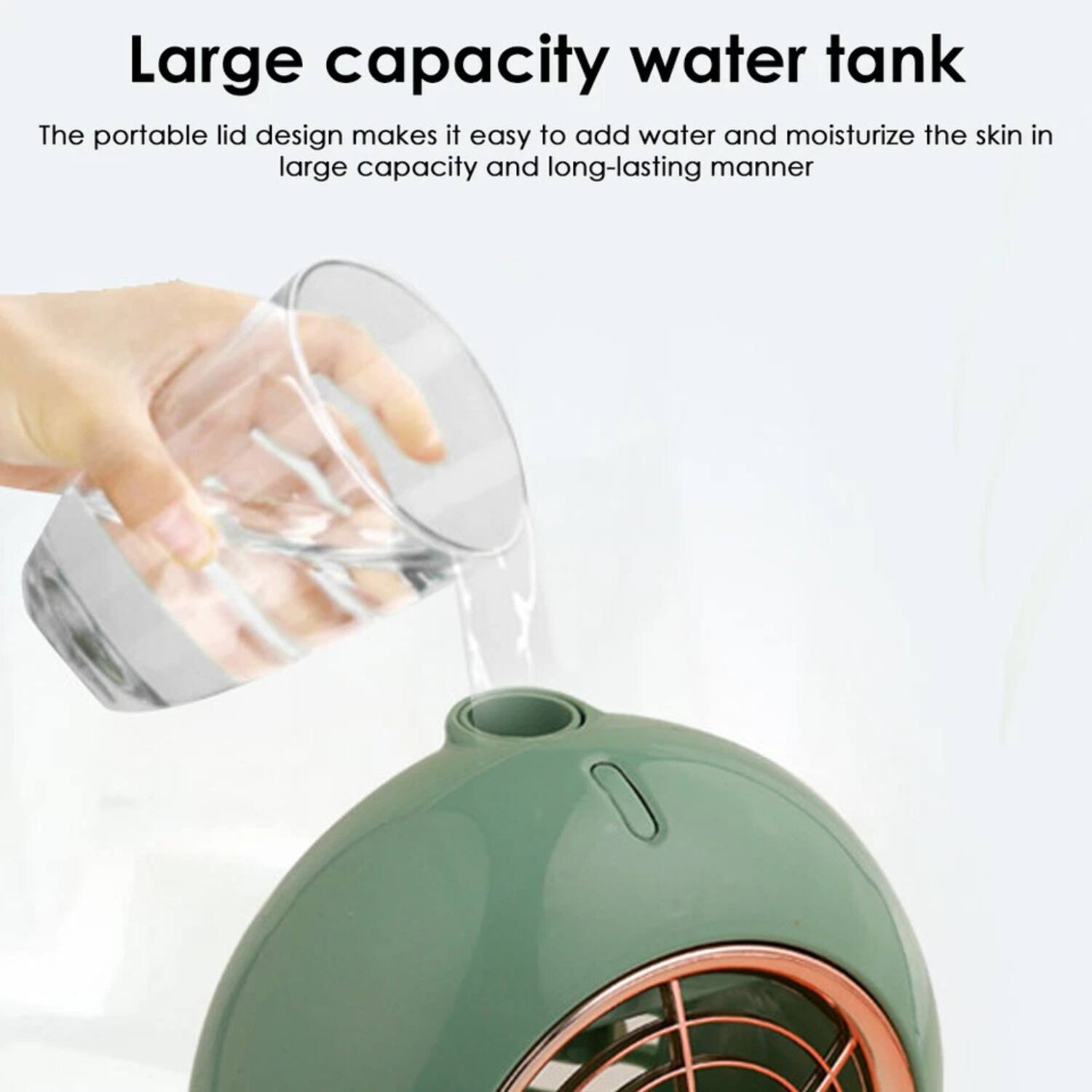 Large capacity water tank

The portable lid design makes it easy to add water and moisturize the skin in large capacity and long-lasting manner