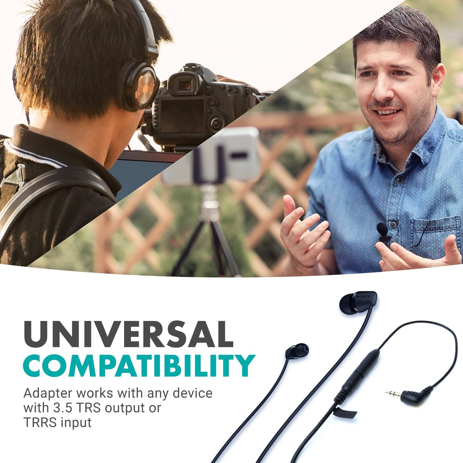 UNIVERSAL COMPATIBILITY

Adapter works with any device with 3.5 TRS output or TRRS input