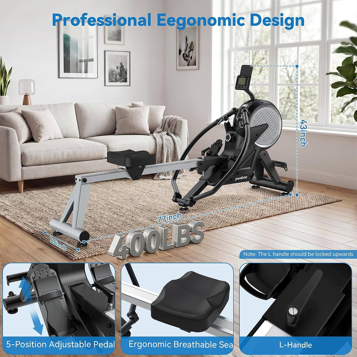 Professional Ergonomic Design

43inch
77inch
33inch
400LBS

Note: The L handle should be locked upwards

5-Position Adjustable Pedal
Ergonomic Breathable Seat
L-Handle
