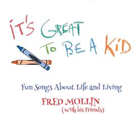 Fred Mollin - It's Great To Be A Kid - VINYL LP