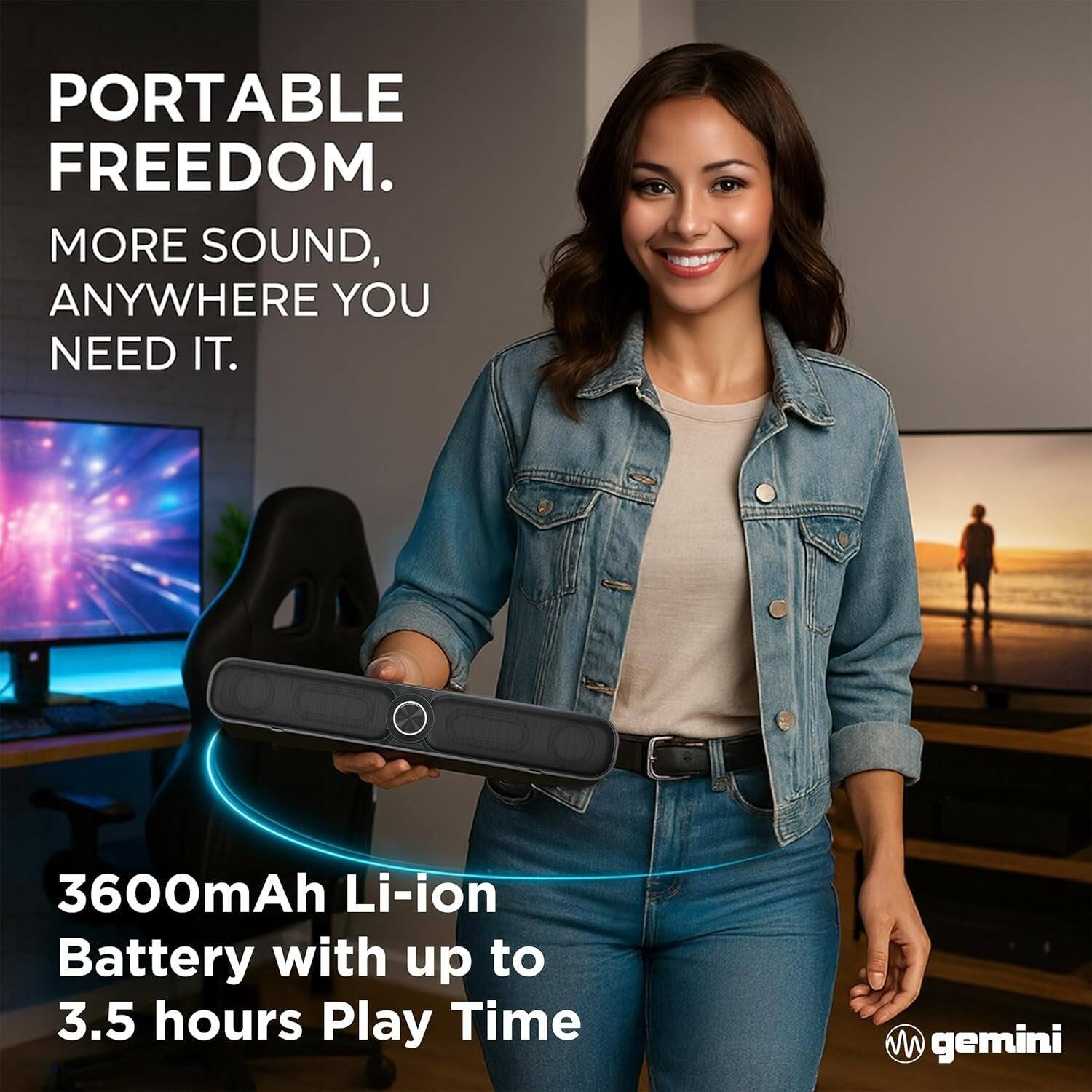 PORTABLE FREEDOM.  
MORE SOUND, ANYWHERE YOU NEED IT.  

3600mAh Li-ion Battery with up to 3.5 hours Play Time  

MW gemini