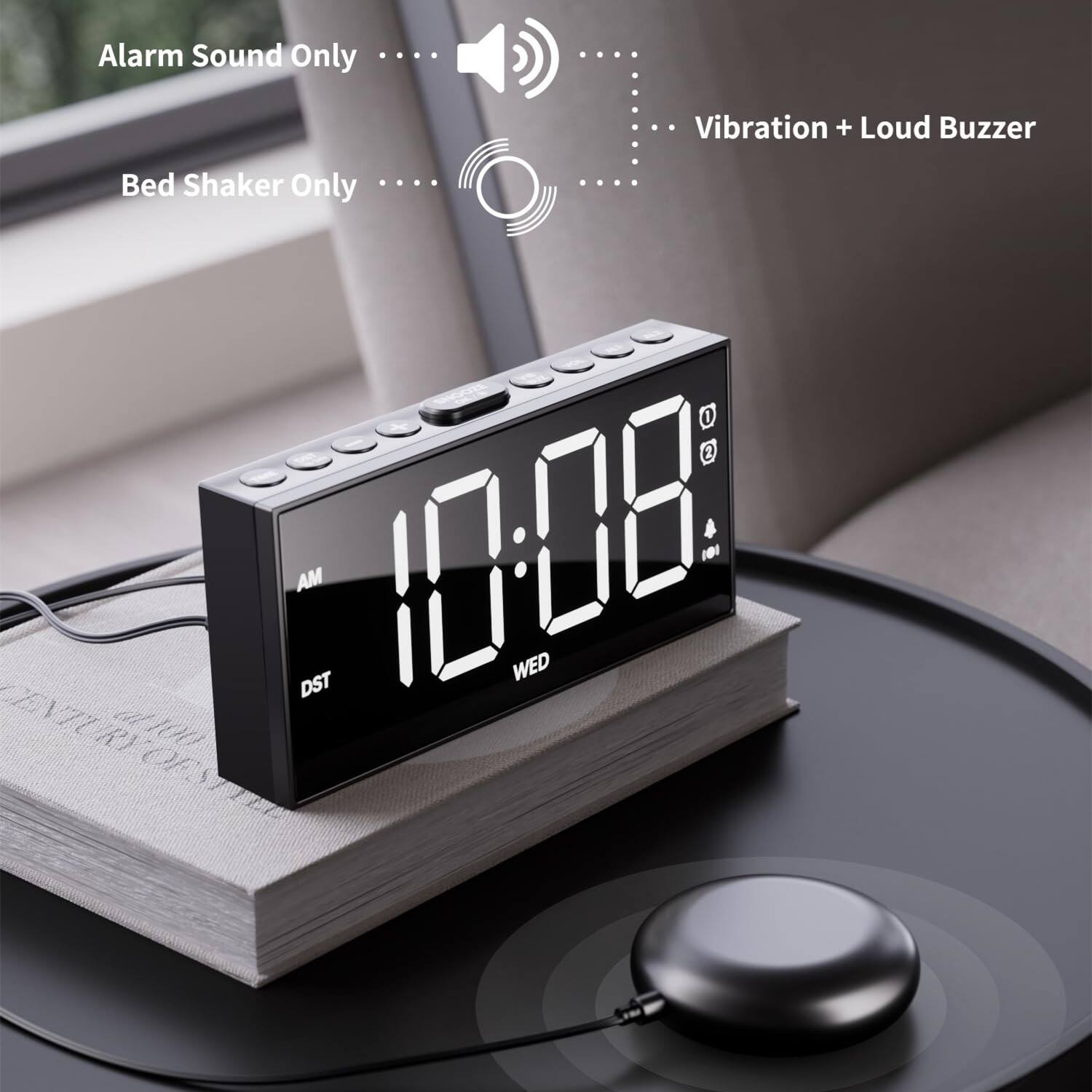 Alarm Sound Only  
Vibration + Loud Buzzer  
Bed Shaker Only