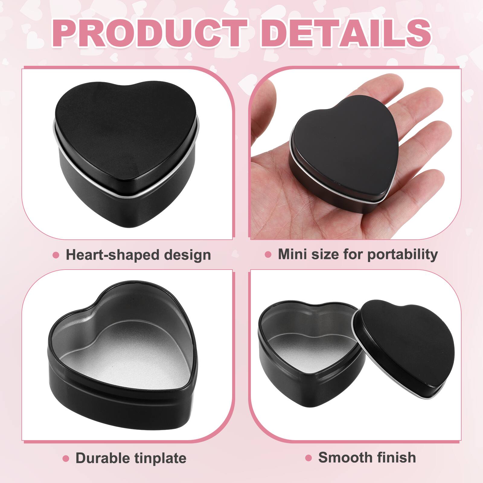 PRODUCT DETAILS

- Heart-shaped design
- Mini size for portability
- Durable tinplate
- Smooth finish