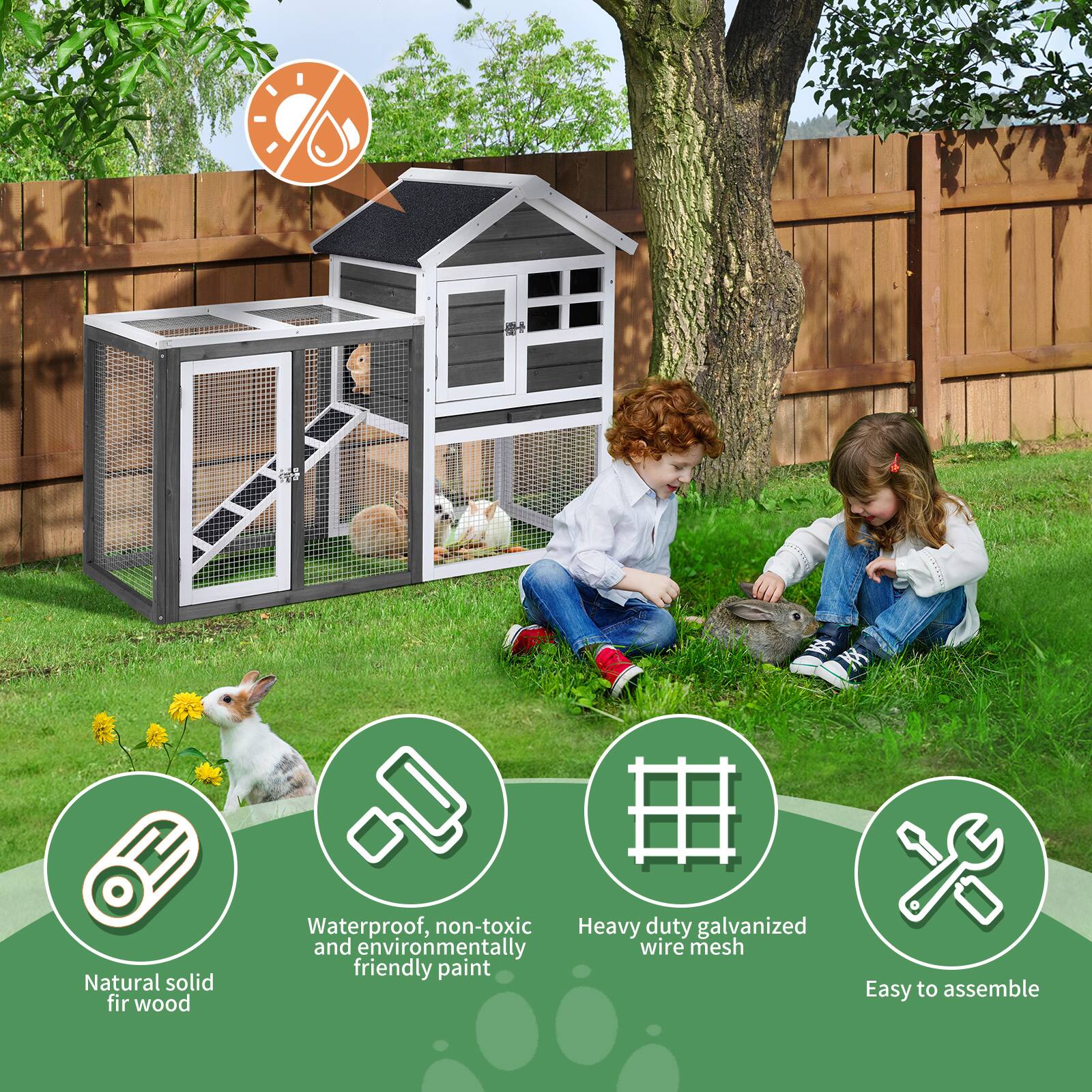 Natural solid fir wood  
Waterproof, non-toxic, and environmentally friendly paint  
Heavy duty galvanized wire mesh  
Easy to assemble