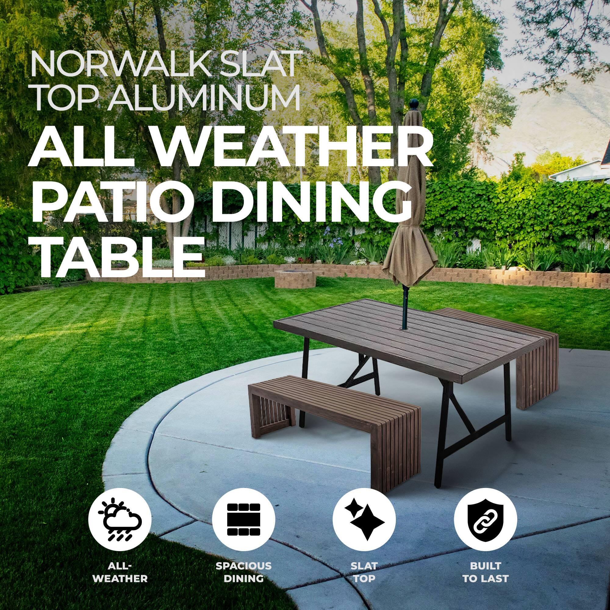 NORWALK SLAT TOP ALUMINUM ALL WEATHER PATIO DINING TABLE

- ALL-WEATHER
- SPACIOUS DINING
- SLAT TOP
- BUILT TO LAST