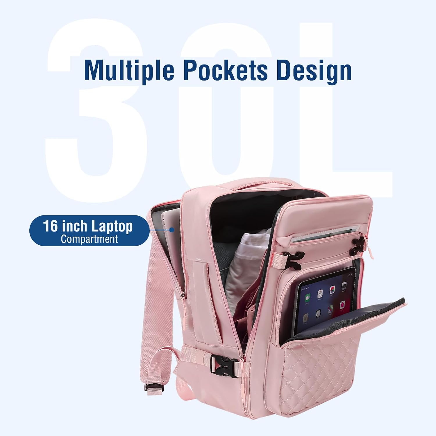 Multiple Pockets Design  
30L  
16 inch Laptop Compartment