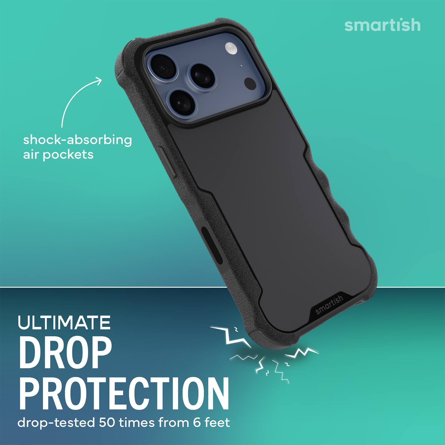 smartish shock-absorbing air pockets ULTIMATE DROP PROTECTION drop-tested 50 times from 6 feet smartish