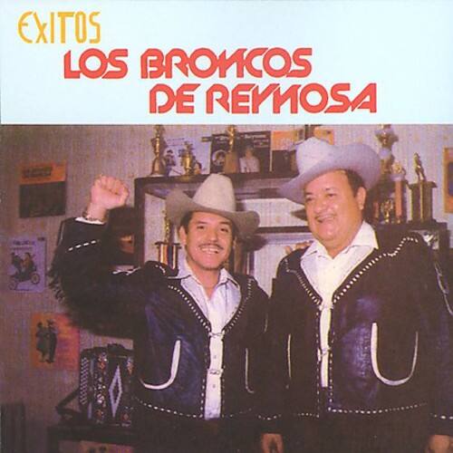 EXITOS  
LOS BRONCOS  
DE REYNOSA