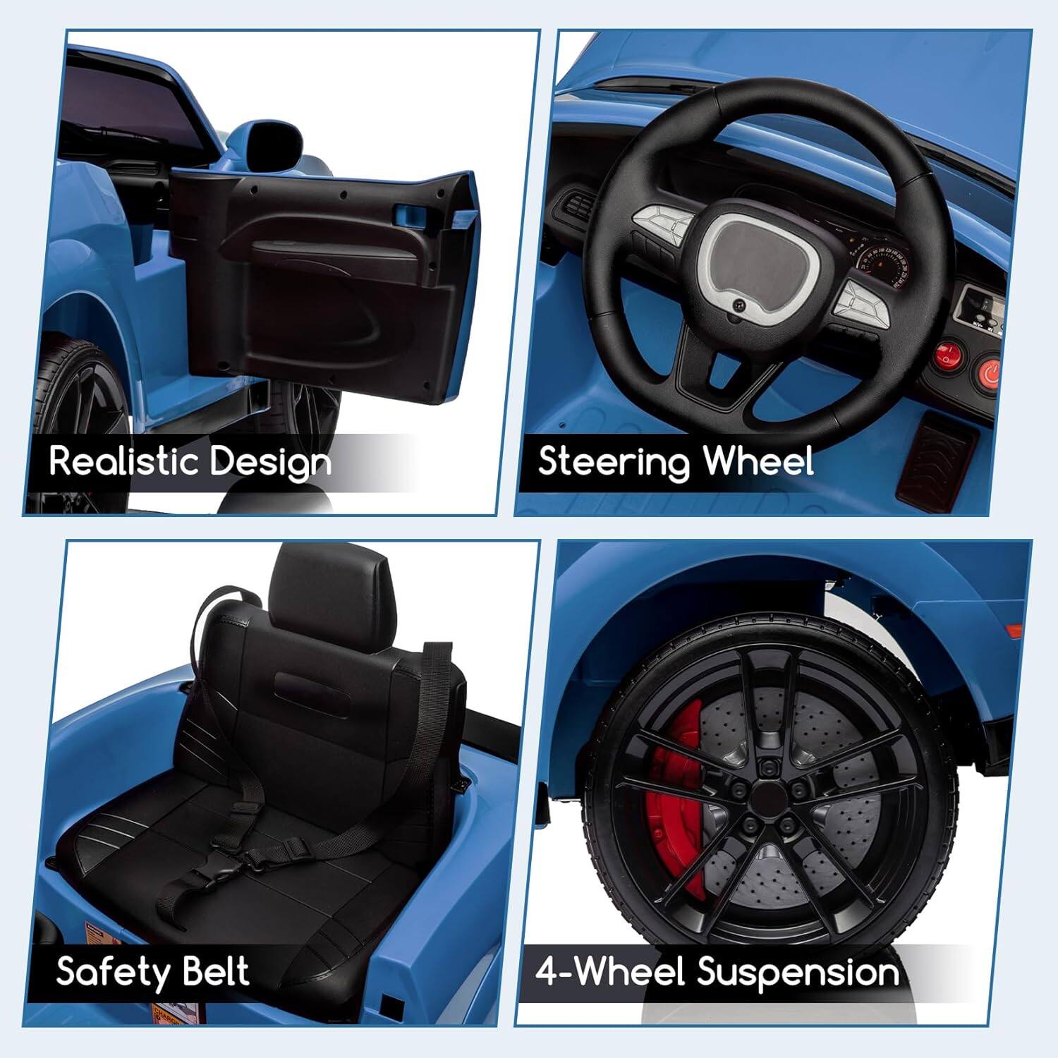 Realistic Design  
Steering Wheel  
Safety Belt  
4-Wheel Suspension