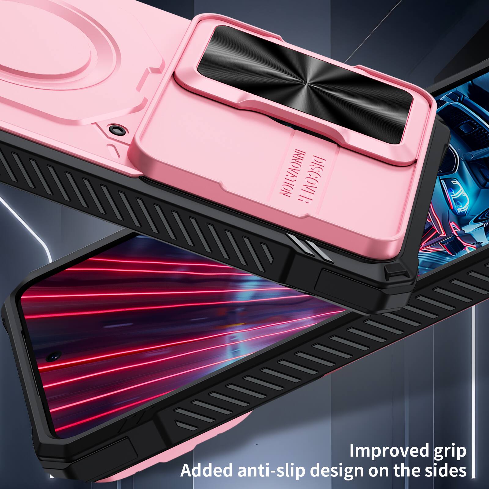INNOVATION DISCOVER

Improved grip
Added anti-slip design on the sides