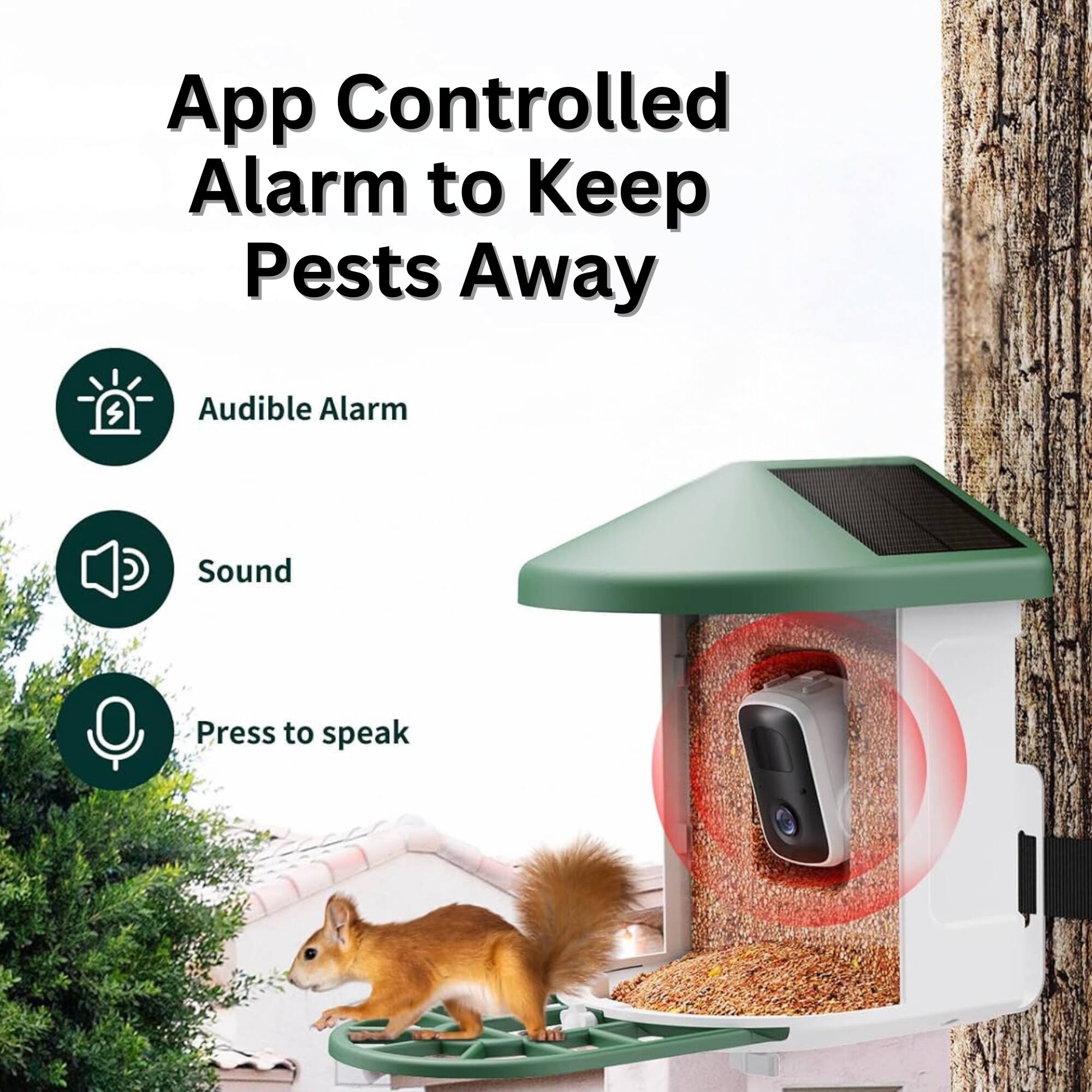 App Controlled Alarm to Keep Pests Away

Audible Alarm
Sound
Press to speak
