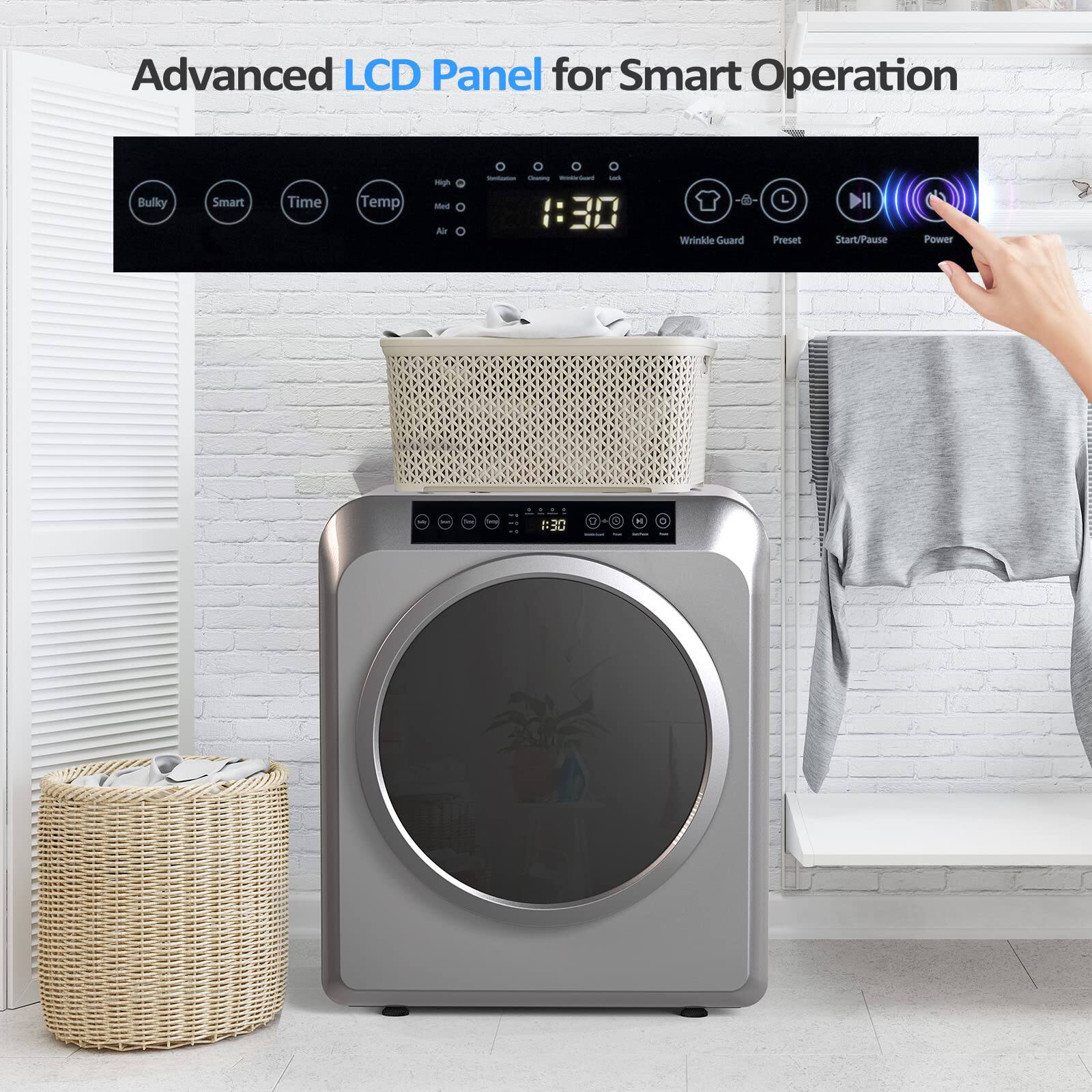 Advanced LCD Panel for Smart Operation

- Bulky
- Smart
- Time
- Temp

High
Normal
Quick

1:30

Wrinkle Guard
Preset
Start/Pause
Power