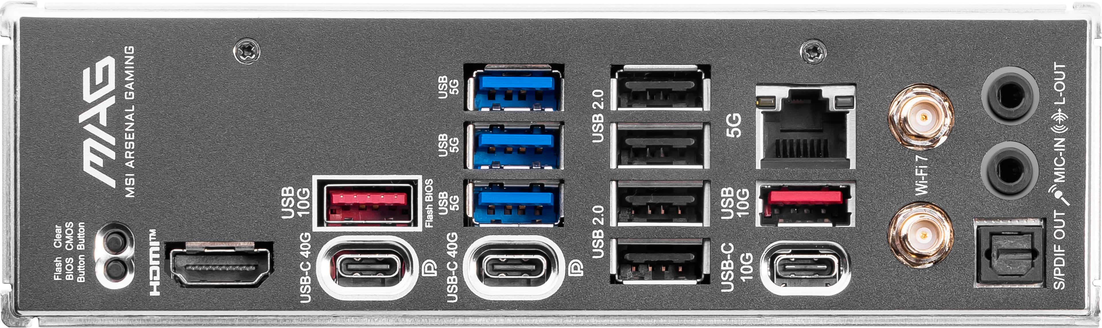 The text on the image reads:
GAMING MSI ARSENAL Clear CMOS Button Flash BIOS Button HOMI USB 10G 40G USB-C USB 5G USB 5G BIOS USB 5G Flash 40G P USB-C P 2.0 USB 2.0 USB 5G USB 10G USB-C 10G 7 Wi-Fi7 L-OUT MIC-IN OUT S/PDIF
The corrected text is:
GAMING MSI ARSENAL Clear CMOS Button Flash BIOS Button HOMI USB 10G 40G USB-C USB 5G USB 5G BIOS USB 5G Flash 40G P USB-C P 2.0 USB 2.0 USB 5G USB 10G USB-C 10G 7 Wi-Fi7 L-OUT MIC-IN OUT S/PDIF