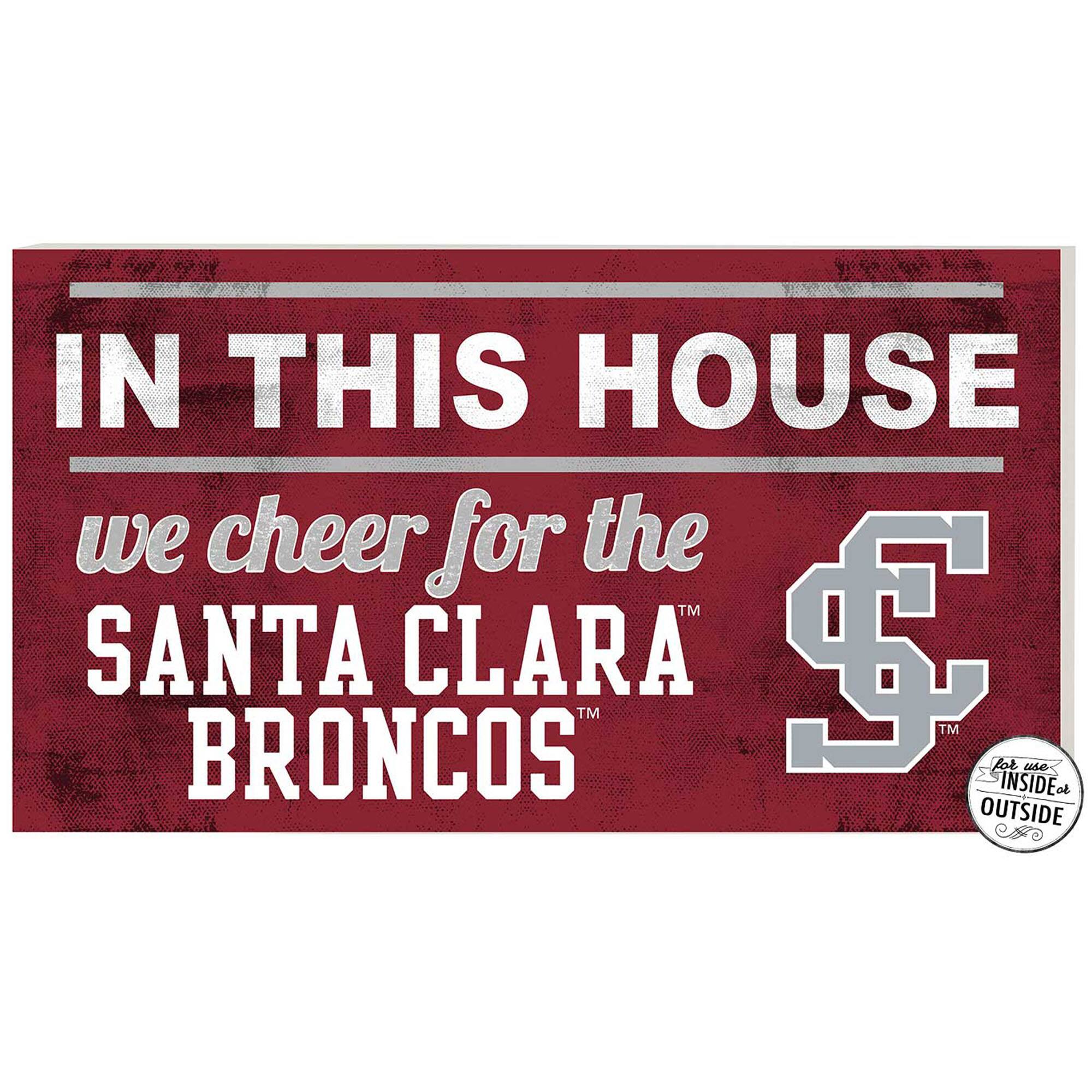 Maroon Santa Clara Broncos 11'' x 20'' Indoor/Outdoor In This House Sign