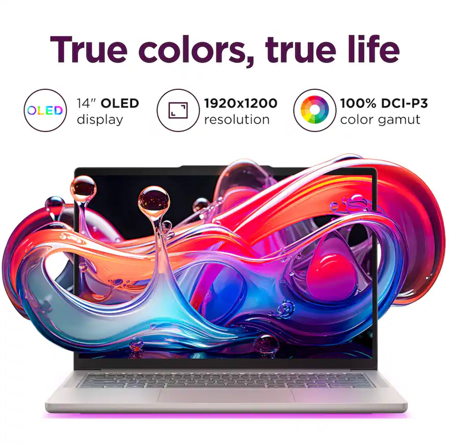 True colors, true life  
14" OLED display  
1920x1200 resolution  
100% DCI-P3 color gamut