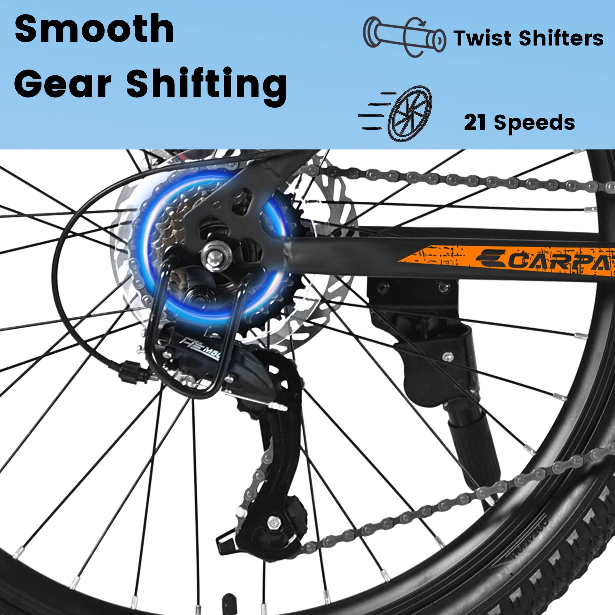 Smooth Gear Shifting  
Twist Shifters  
21 Speeds  

ECARPA | FMSL
