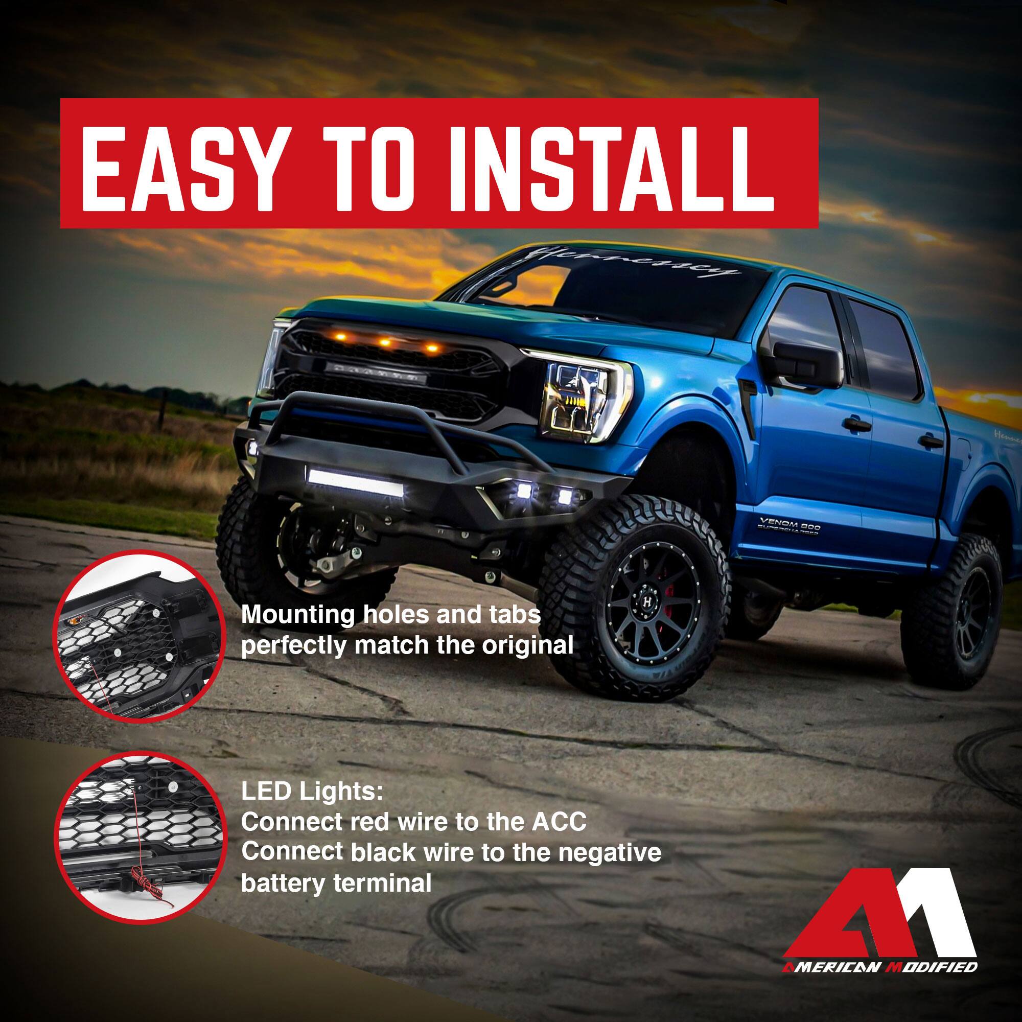 EASY TO INSTALL

Mounting holes and tabs perfectly match the original

LED Lights:
Connect red wire to the ACC
Connect black wire to the negative battery terminal

AMERICAN MODIFIED
