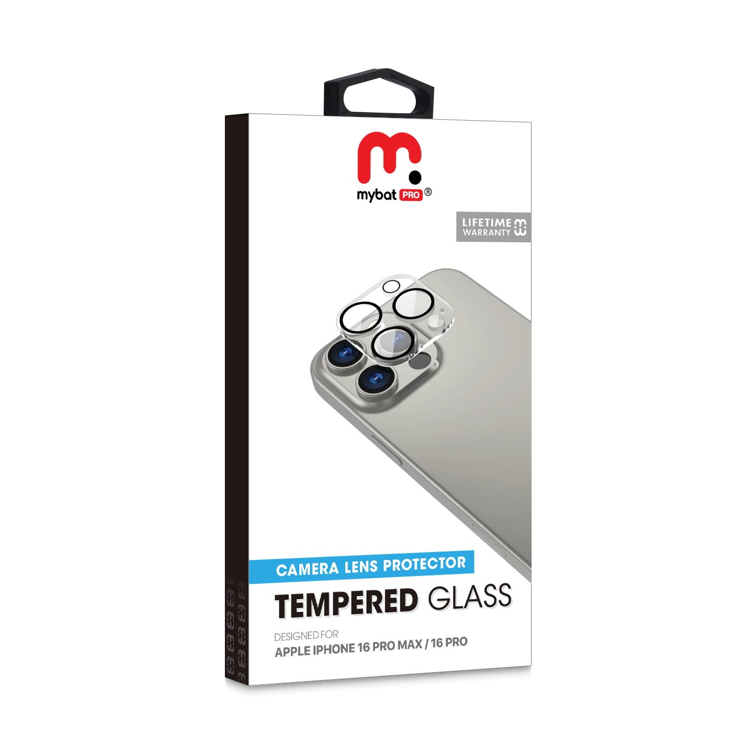 mybat PRO  
LIFETIME WARRANTY  

CAMERA LENS PROTECTOR  
TEMPERED GLASS  
DESIGNED FOR APPLE IPHONE 16 PRO MAX / 16 PRO