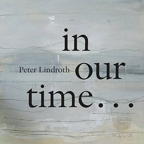 in  
Our time...  

Peter Lindroth  

STIRLING MODERN