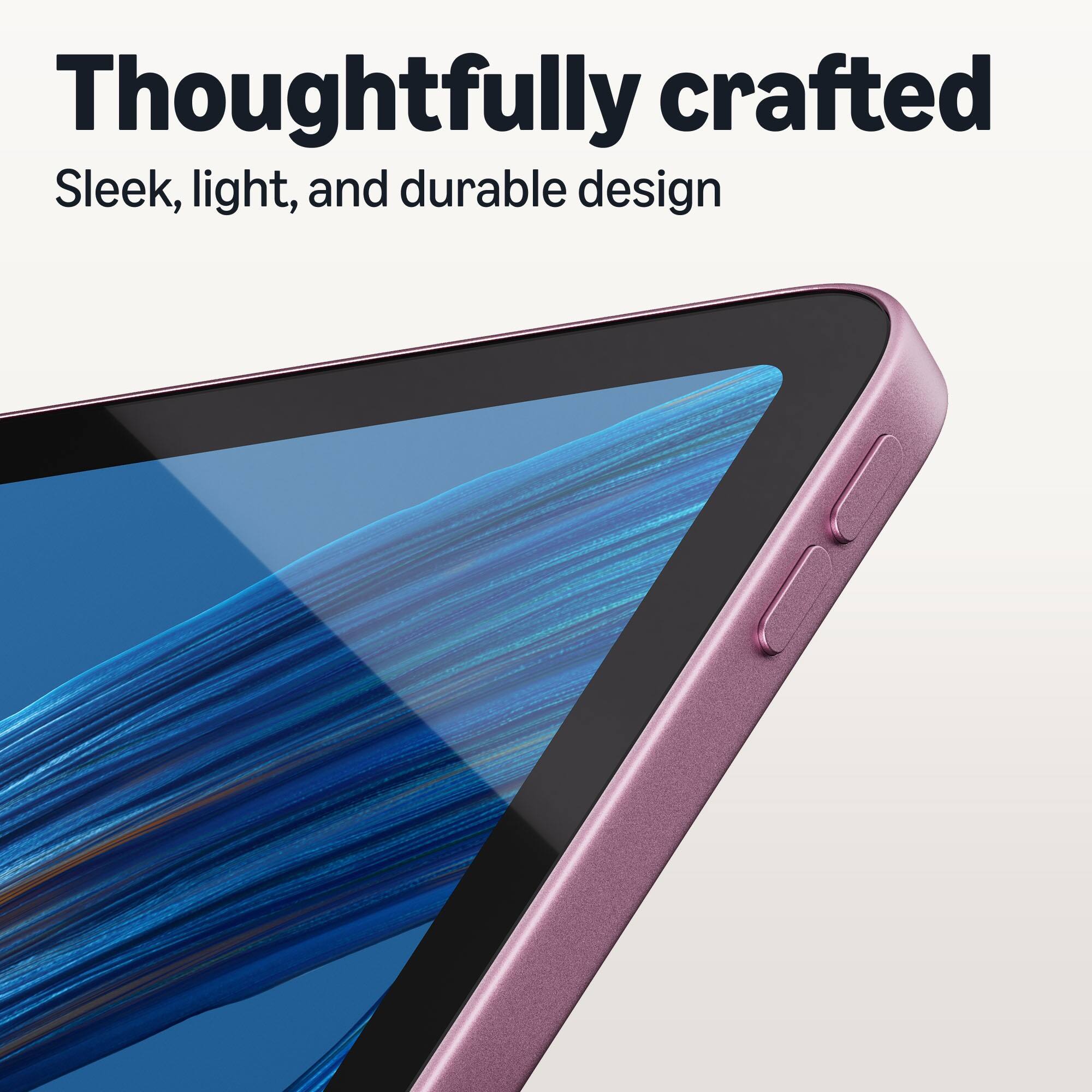 Thoughtfully crafted  
Sleek, light, and durable design