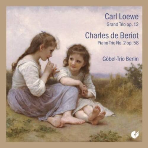 Carl Loewe  
Grand Trio op. 12  

Charles de Beriot  
Piano Trio No. 2 op. 58  

Göbel-Trio Berlin