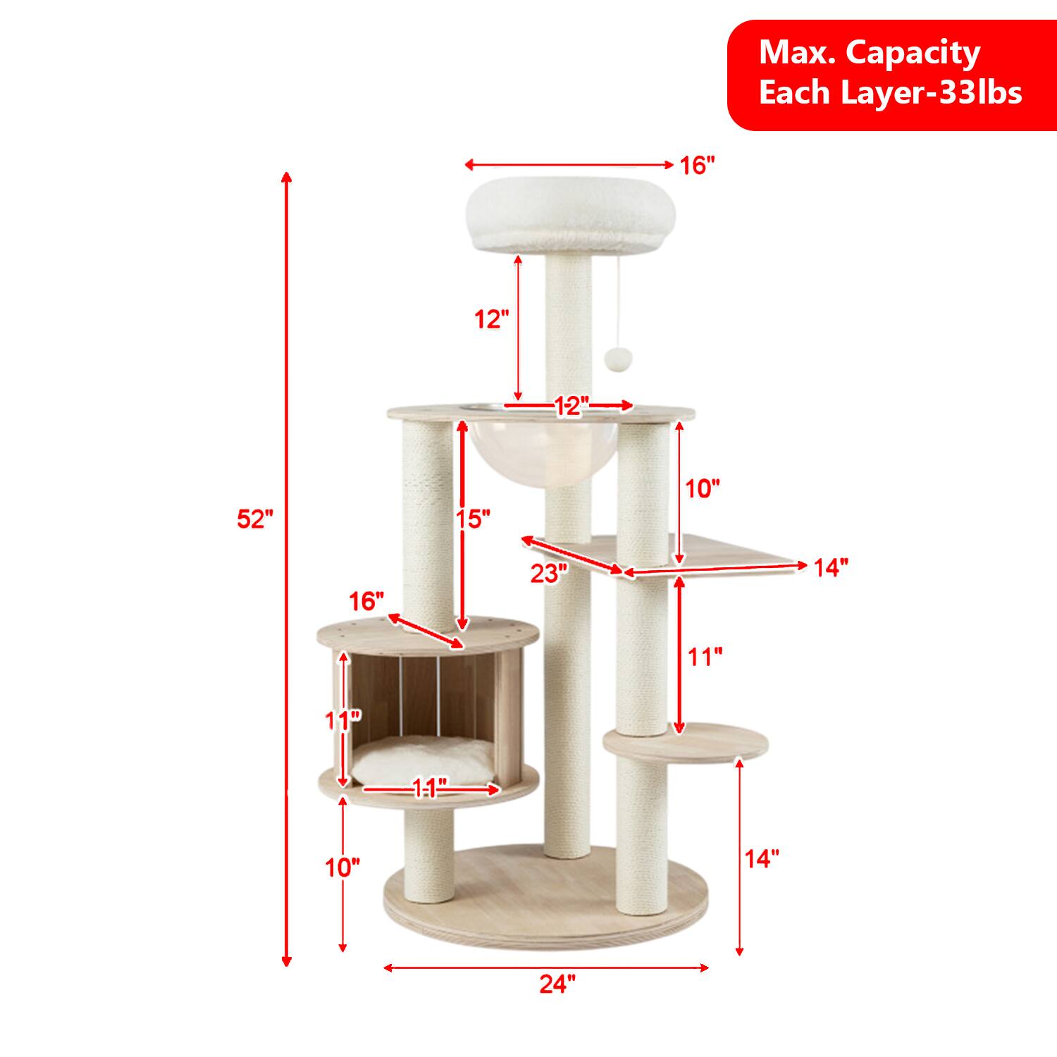 Max. Capacity Each Layer-33lbs  
16" 12" 12" 10" 16" 23" 14" 11" 11" 14" 24"  
52" 15" 10" 11" 10" 24"
