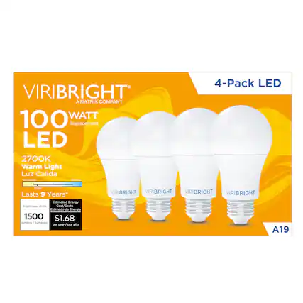VIRIBRIGHT
A MATRIX COMPANY
100 WATT Replacement LED
2700K Warm Light
Luz Calida
4-Pack LED
Lasts 9 Years*
Brightness/Brillo: 1500 lumens
Estimated Energy Cost/Costo Estimado de Energia: $1.68 per year/por año
A19