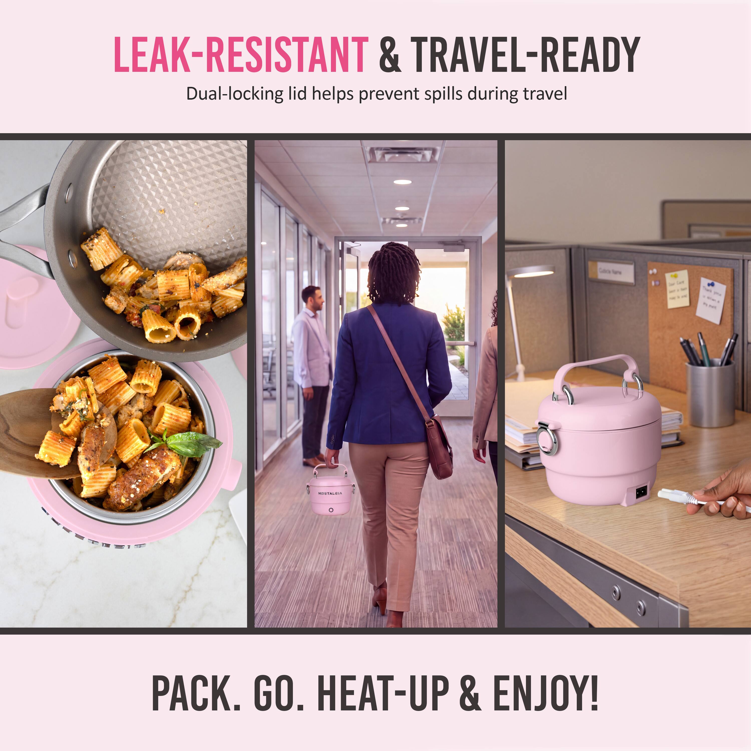 LEAK-RESISTANT & TRAVEL-READY  
Dual-locking lid helps prevent spills during travel  

PACK. GO. HEAT-UP & ENJOY!