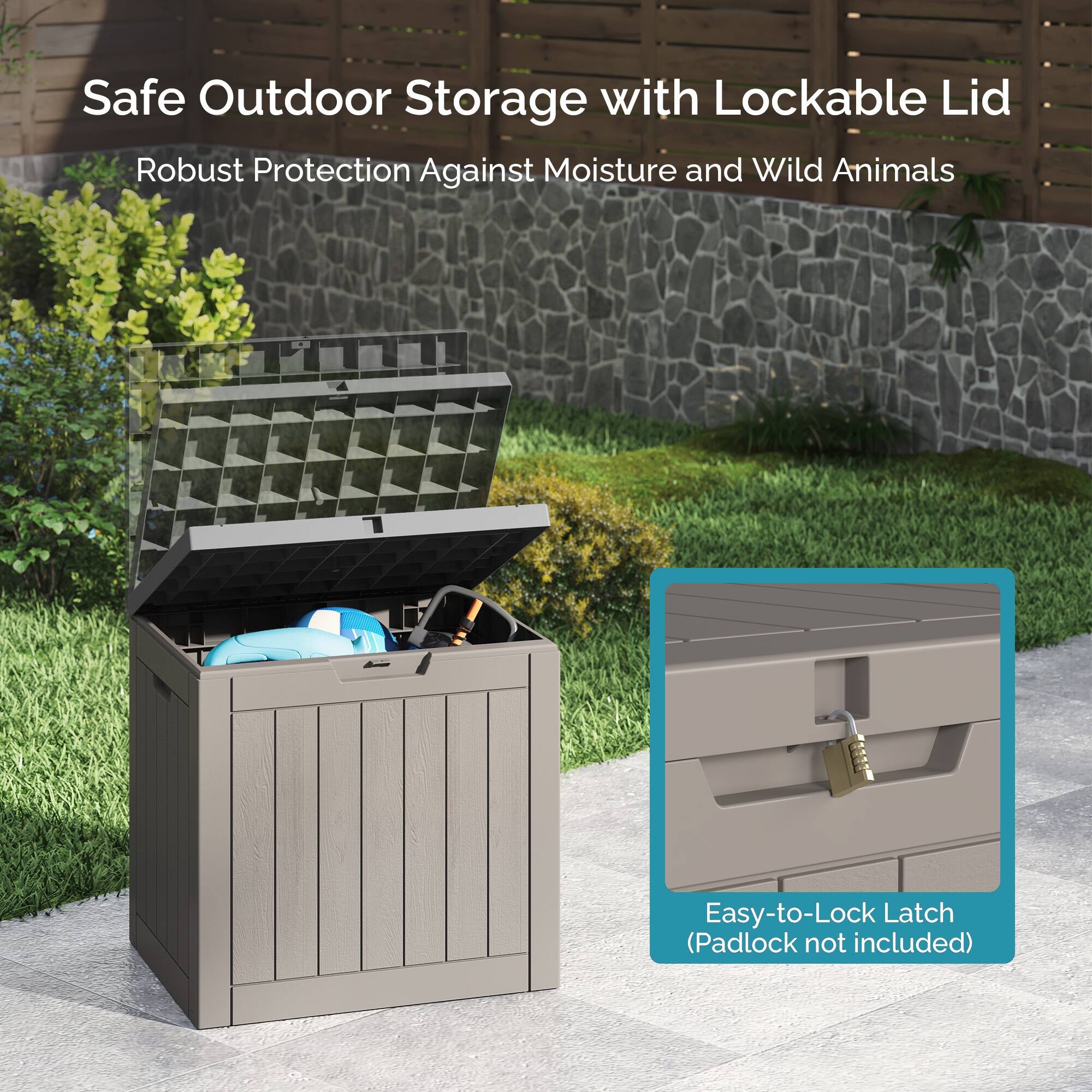 Safe Outdoor Storage with Lockable Lid  
Robust Protection Against Moisture and Wild Animals  
Easy-to-Lock Latch (Padlock not included)