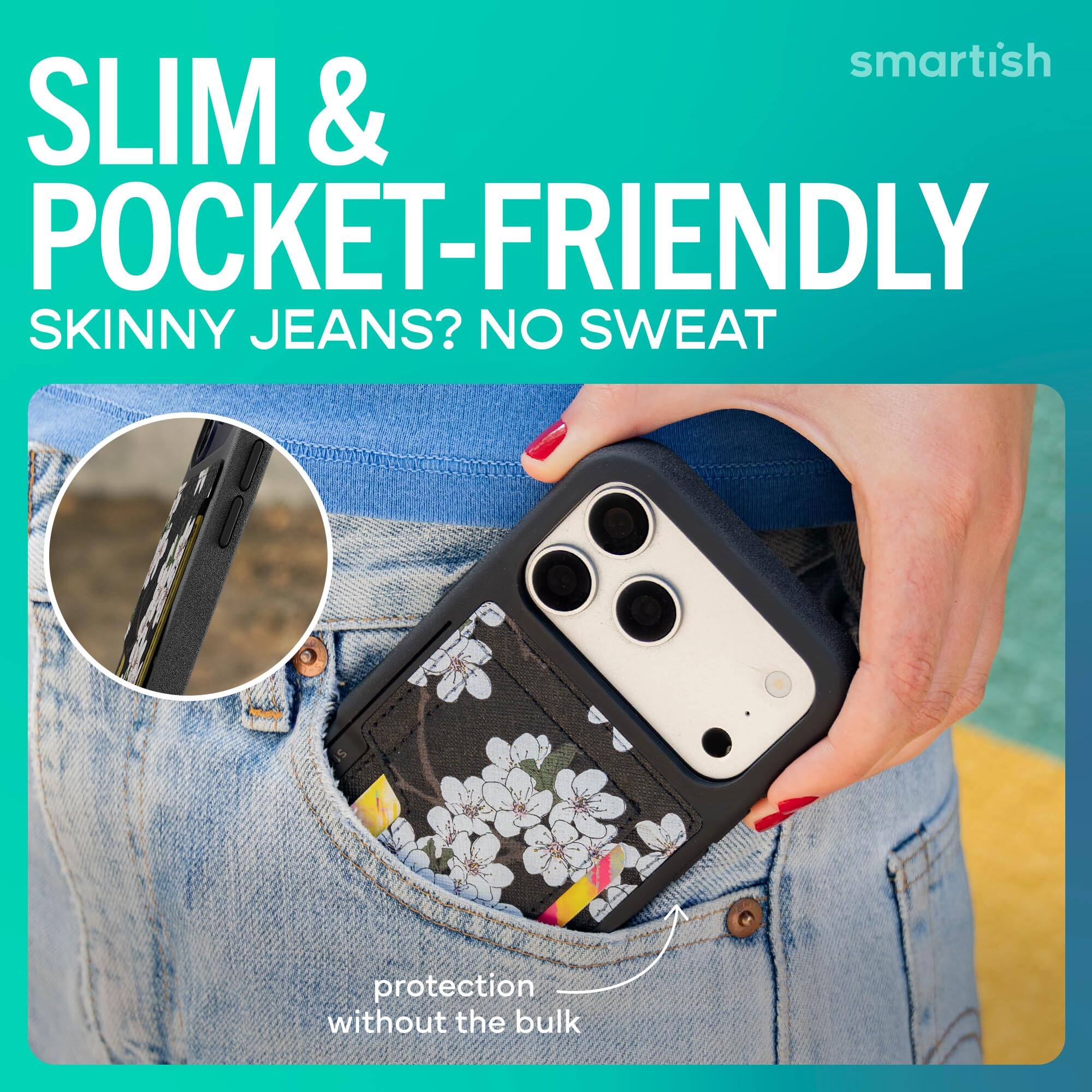 SLIM & POCKET-FRIENDLY  
SKINNY JEANS? NO SWEAT  

protection without the bulk