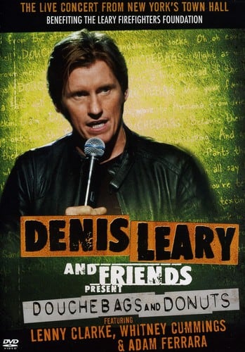 Denis Leary and Friends Present: Douchebags & Donuts  - DVD