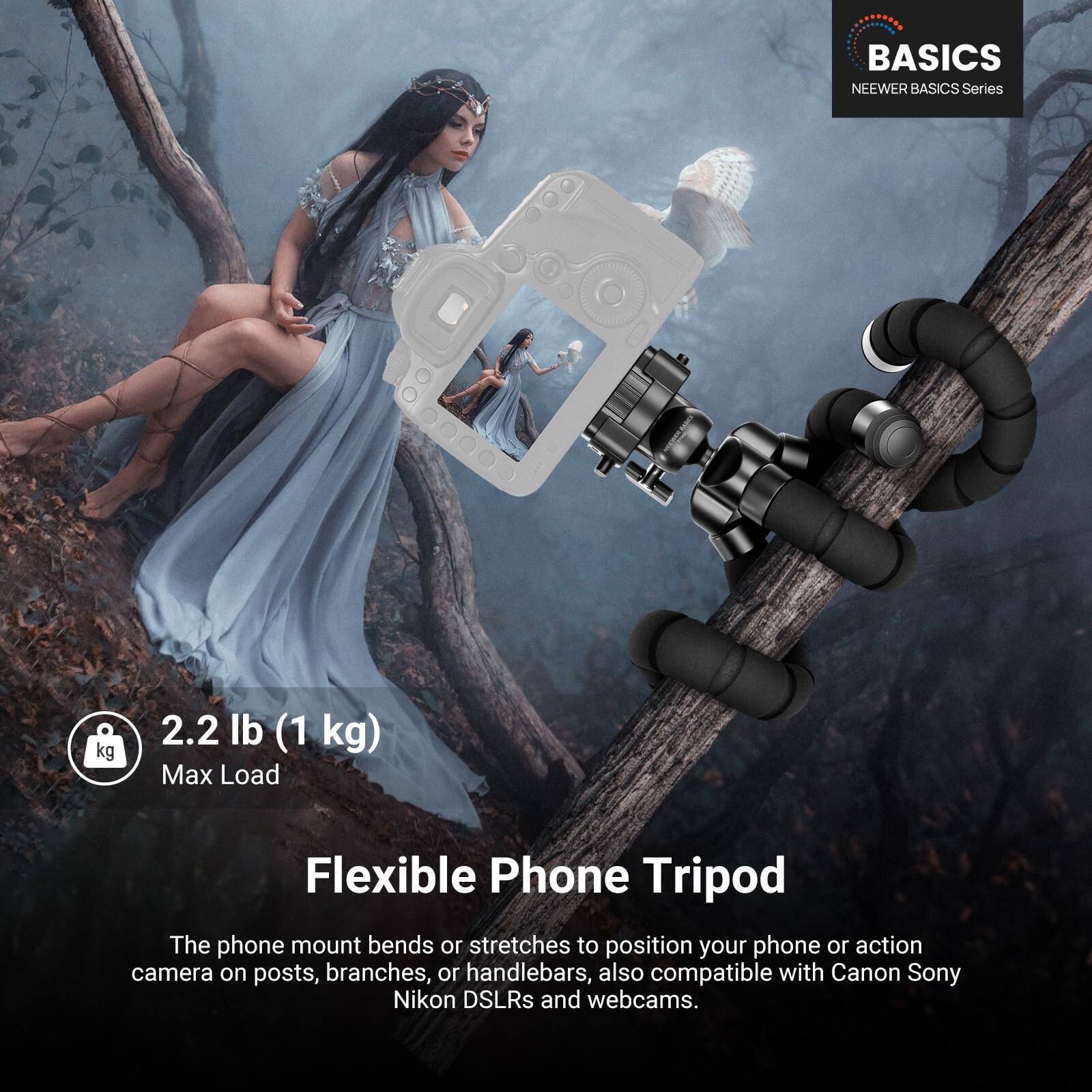 BASICS NEWEER BASICS Series

2.2 lb (1 kg) Max Load

Flexible Phone Tripod

The phone mount bends or stretches to position your phone or action camera on posts, branches, or handlebars, also compatible with Canon Sony Nikon DSLRs and webcams.