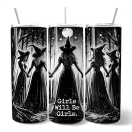 OrnamentallyYou - Girls Will Be Girls 20oz Tumbler With Stainless Steel Straw, Spooky Witch Coven Gift Cup - Multicolored
