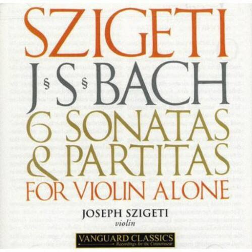 SZIGETI  
J.S. BACH  
6 SONATAS & PARTITAS  
FOR VIOLIN ALONE  

JOSEPH SZIGETI  
violin  

VANGUARD CLASSICS