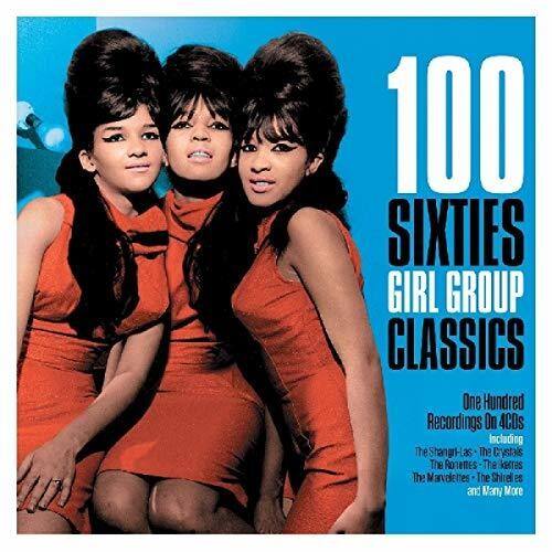 100 SIXTIES GIRL GROUP CLASSICS

One Hundred Recordings On 4 CDs Including The Shangri-Las, The Supremes, The Ronettes, The Kertes, The Manicettes, The Shirelles and Many More