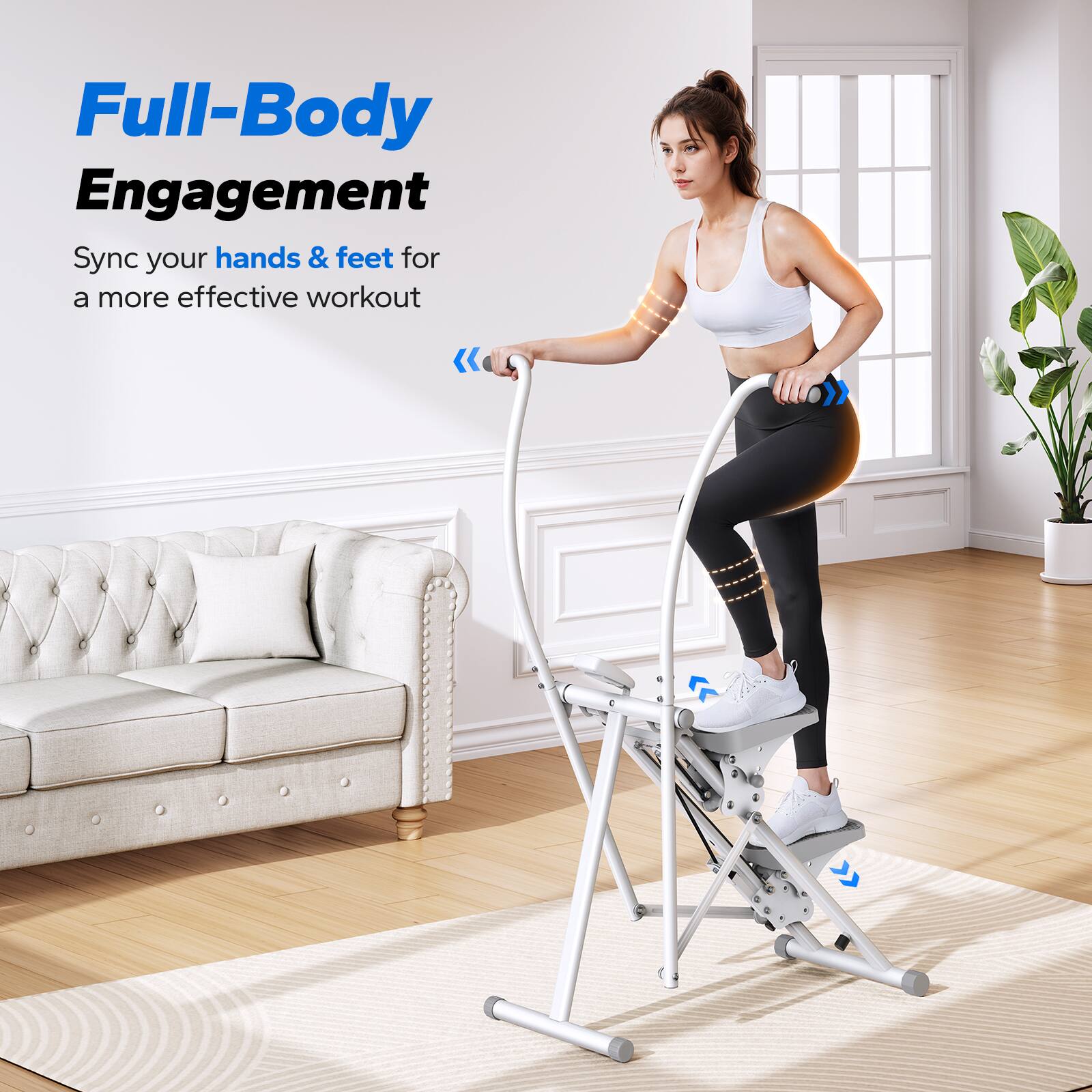 Full-Body Engagement  
Sync your hands & feet for a more effective workout