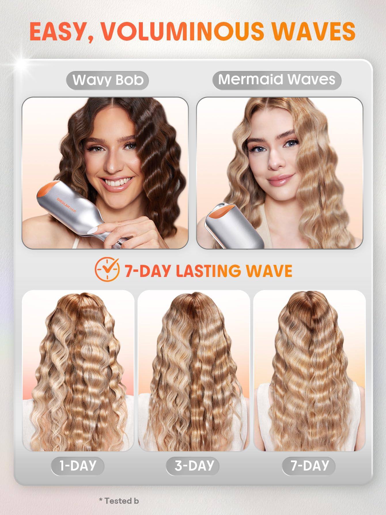 EASY, VOLUMINOUS WAVES

Wavy Bob

Mermaid Waves

7-DAY LASTING WAVE

1-DAY

3-DAY

7-DAY

* Tested b